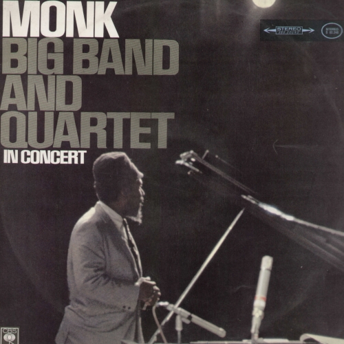 Big Band And Quartet In Concert (disc 2) by Thelonious Monk - imusic.am