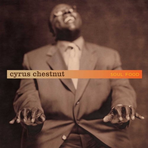 Soul Food by Cyrus Chestnut - imusic.am