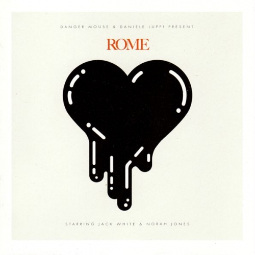 Rome by Danger Mouse, Daniele Luppi - imusic.am