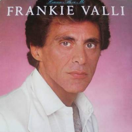 Heaven Above Me by Frankie Valli - imusic.am