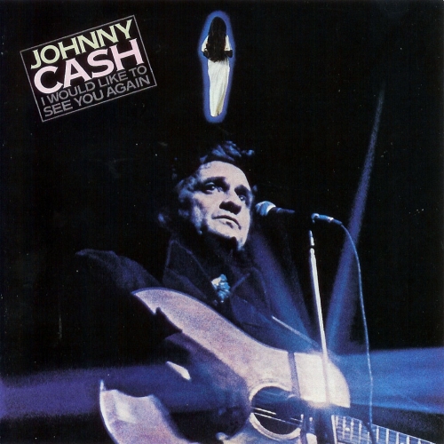 I Would Like To See You Again by Johnny Cash - imusic.am