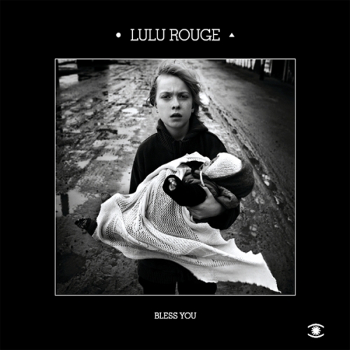Bless You by Lulu Rouge - imusic.am
