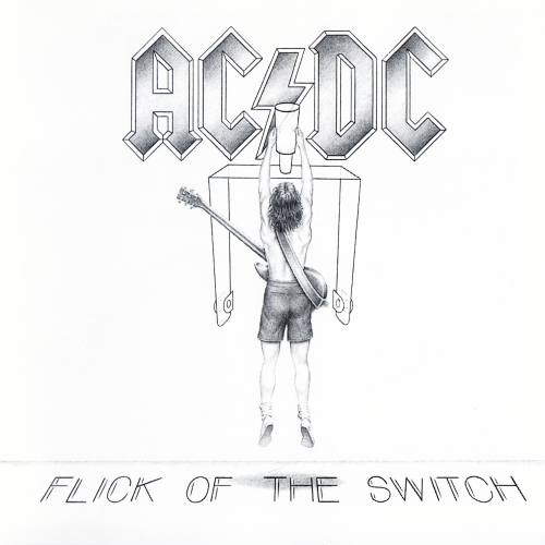 Flick Of The Switch by AC/DC - imusic.am