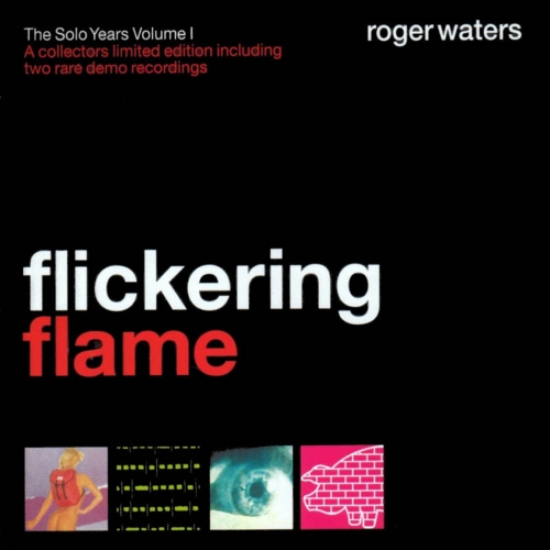 Flickering Flame by Roger Waters - imusic.am