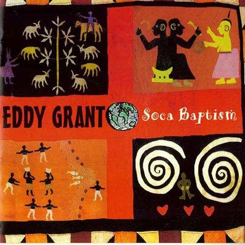 Soca Baptism by Eddy Grant - imusic.am