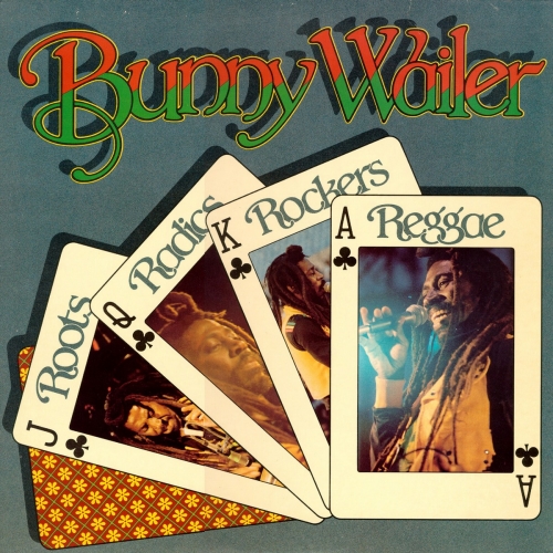 Roots Radics Rockers Reggae by Bunny Wailer - imusic.am