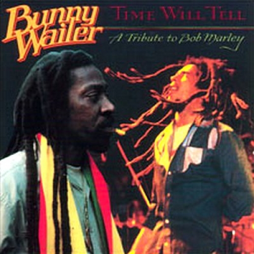 Time Will Tell by Bunny Wailer - imusic.am