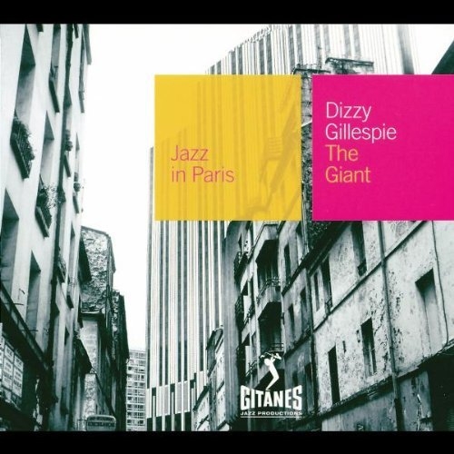 The Giant (jazz In Paris) by Dizzy Gillespie - imusic.am