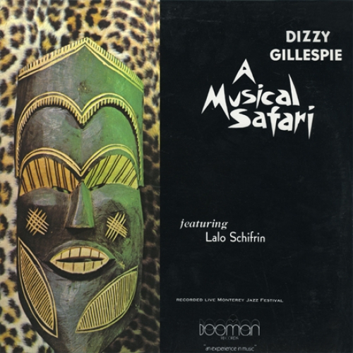 A Musical Safari by Dizzy Gillespie - imusic.am