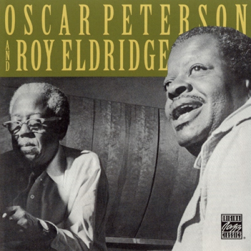 Oscar Peterson And Roy Eldridge by oscar peterson, roy eldridge - imusic.am