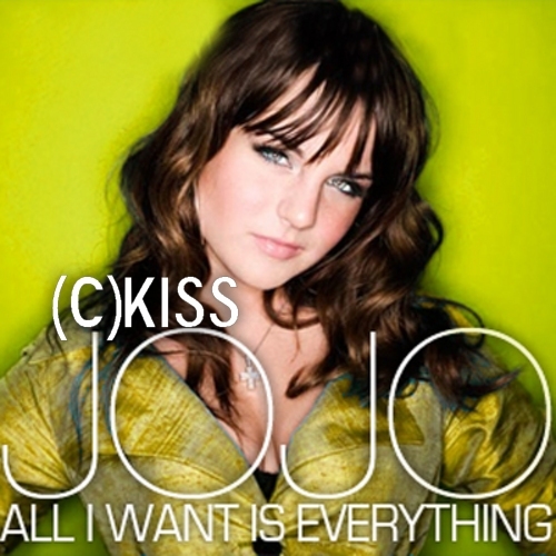 All I Want Is Everything by Jojo - imusic.am