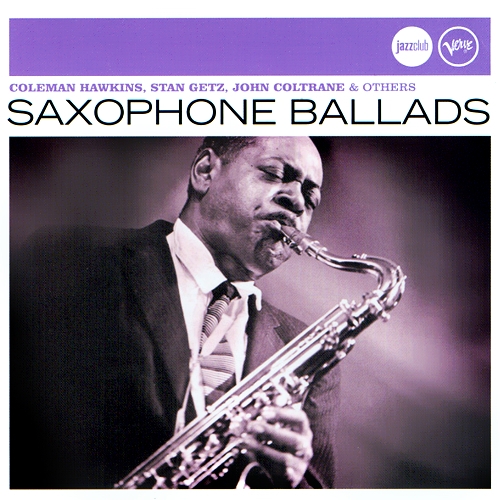 Saxophone Ballads by Various Artists - imusic.am