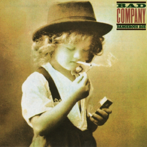 Dangerous Age by Bad Company - imusic.am