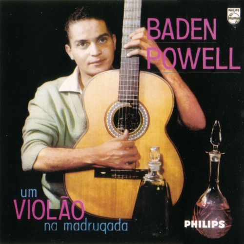 Um Violao Na Madrugada by Baden Powell - imusic.am