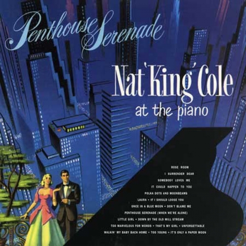 Penthouse Serenade by Nat King Cole - imusic.am