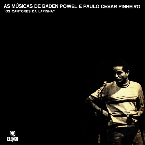 Os Cantores Da Lapinha by Baden Powell - imusic.am