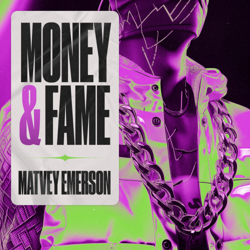 Money & Fame by Matvey Emerson - imusic.am