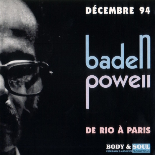 De Rio A Paris: Decembre 94 by Baden Powell - imusic.am