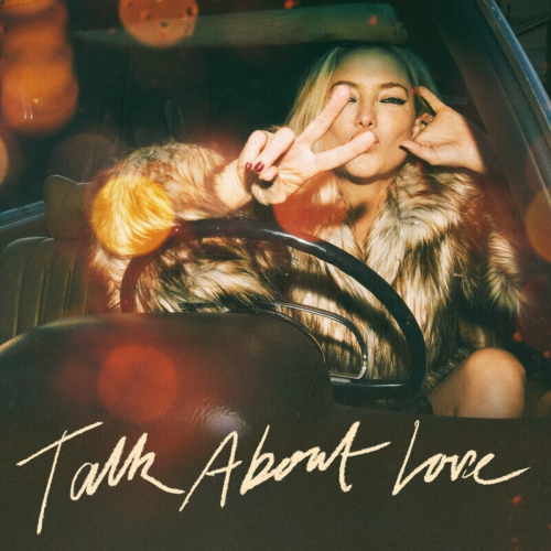 Talk About Love by Kate Hudson - imusic.am