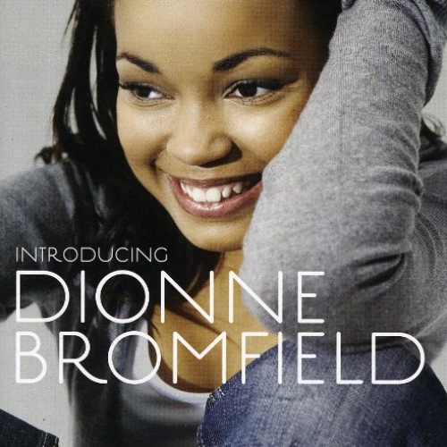 Introducing Dionne Bromfield by Dionne Bromfield - imusic.am