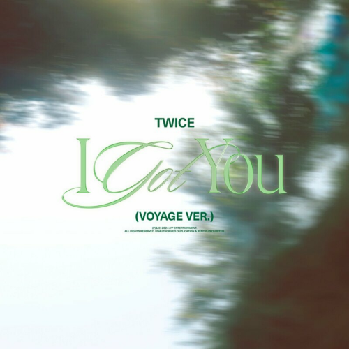 I GOT YOU (Voyage ver.) by TWICE, Lauv - imusic.am