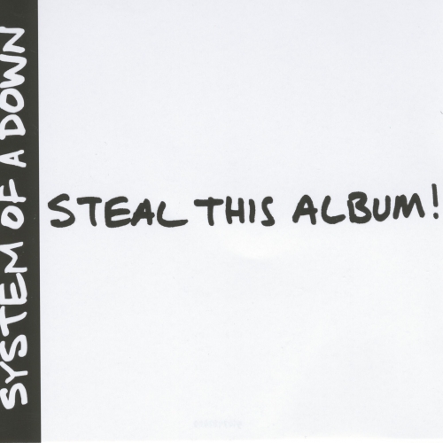 Steal This Album! by System Of A Down - imusic.am