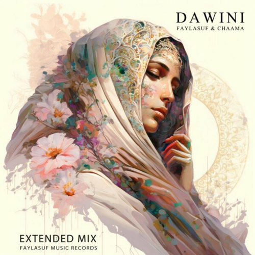 Dawini (Extended Mix) by Faylasuf, CHAAMA - imusic.am