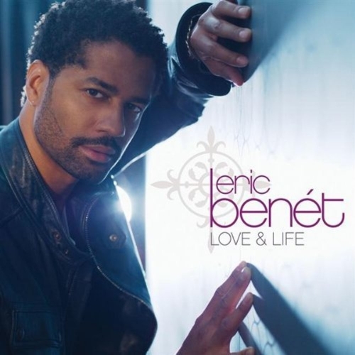 Love & Life by Eric Benet - imusic.am