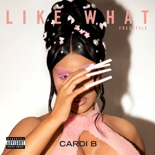 Like What (Freestyle) by Cardi B - imusic.am
