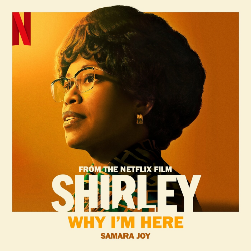 Why I'm Here (From the Netflix film “Shirley”) by Samara Joy - imusic.am