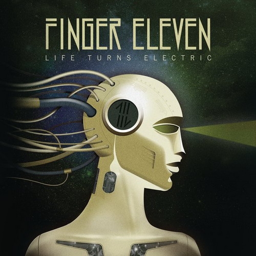 Life Turns Electric by Finger Eleven - imusic.am