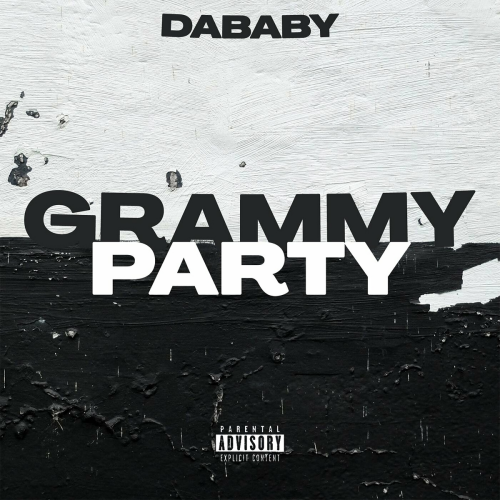 GRAMMY PARTY by DaBaby - imusic.am