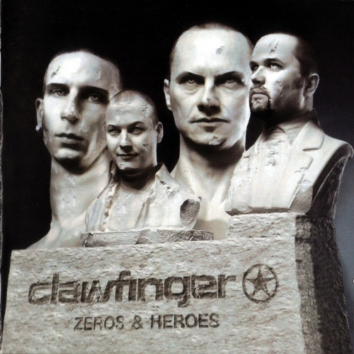 Zeros & Heroes by Clawfinger - imusic.am