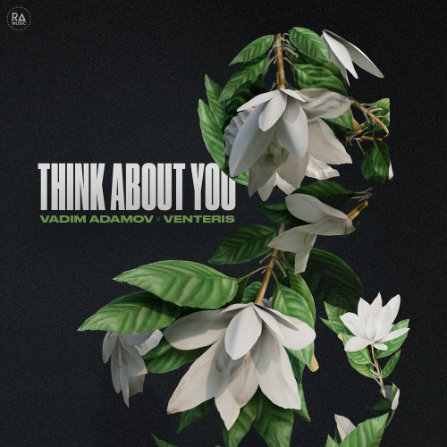 Think About You by Vadim Adamov, Venteris - imusic.am