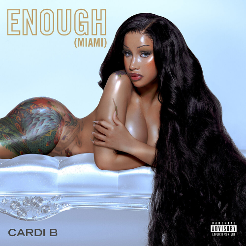 Enough (Miami) by Cardi B - imusic.am