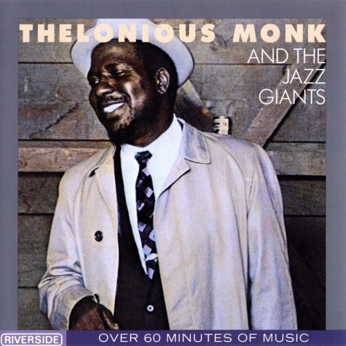 Thelonious Monk And The Jazz Giants by Thelonious Monk - imusic.am