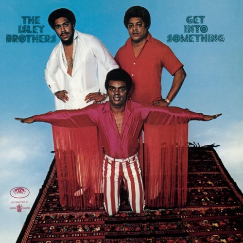 Get Into Something by The Isley Brothers - imusic.am