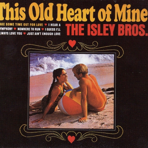 This Old Heart Of Mine by The Isley Brothers - imusic.am