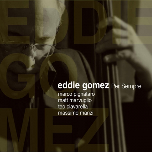 Per Sempre by Eddie Gomez - imusic.am