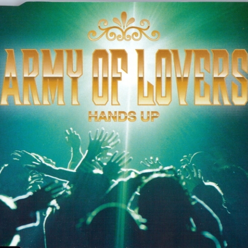 Hands Up by Army Of Lovers - imusic.am