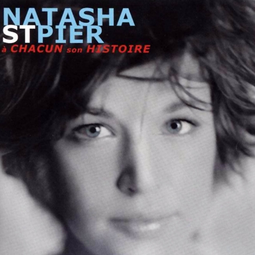 А Chacun Son Histoire by Natasha St-pier - imusic.am
