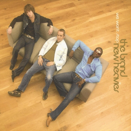 We Won't Stop by The Brand New Heavies - imusic.am