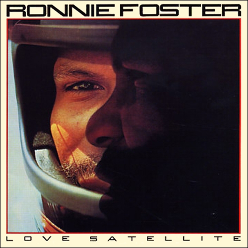 Love Satellite by Ronnie Foster - imusic.am