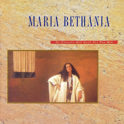 As Canções Que Você Fez Pra Mim by Maria Bethânia - imusic.am