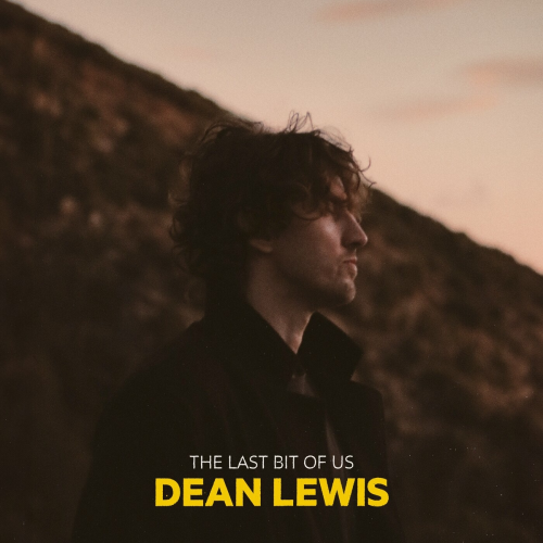 The Last Bit Of Us by Dean Lewis - imusic.am