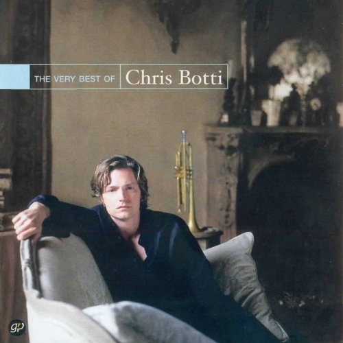 The Very Best Of by Chris Botti - imusic.am