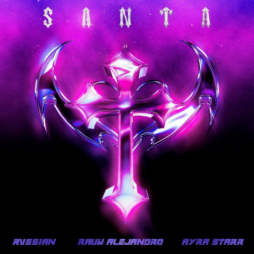 Santa by Rvssian, Rauw Alejandro, Ayra Starr - imusic.am