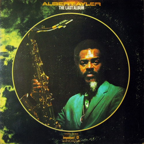 The Last Album by Albert Ayler - imusic.am