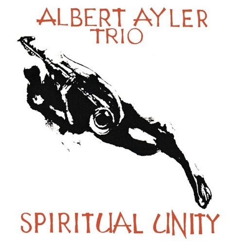 Spiritual Unity by Albert Ayler - imusic.am