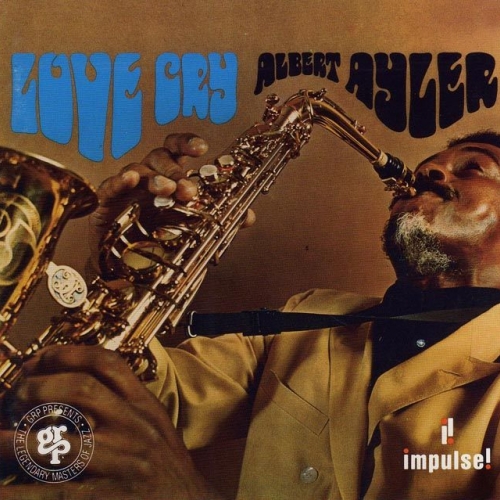 Love Cry by Albert Ayler - imusic.am